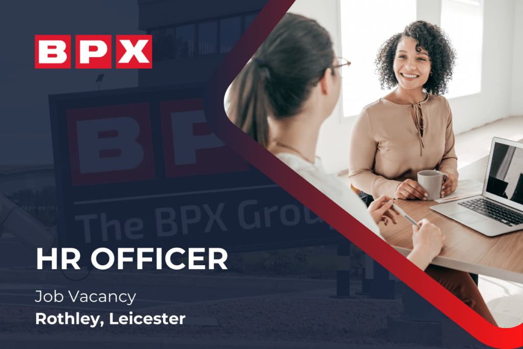 HR Officer Job Vacancy Rothley, Leicester - BPX