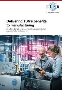 Delivering TSN’s benefits to manufacturing - CLPA White Paper